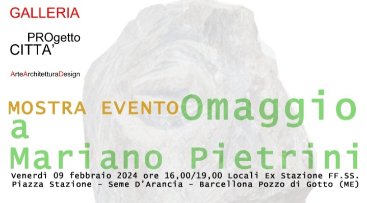 Barcellona PG. La Mostra Evento “Omaggio a Mariano Pietrini” a cura di Rosario Andrea Cristelli alla Galleria Civica “Seme d’Arancia”