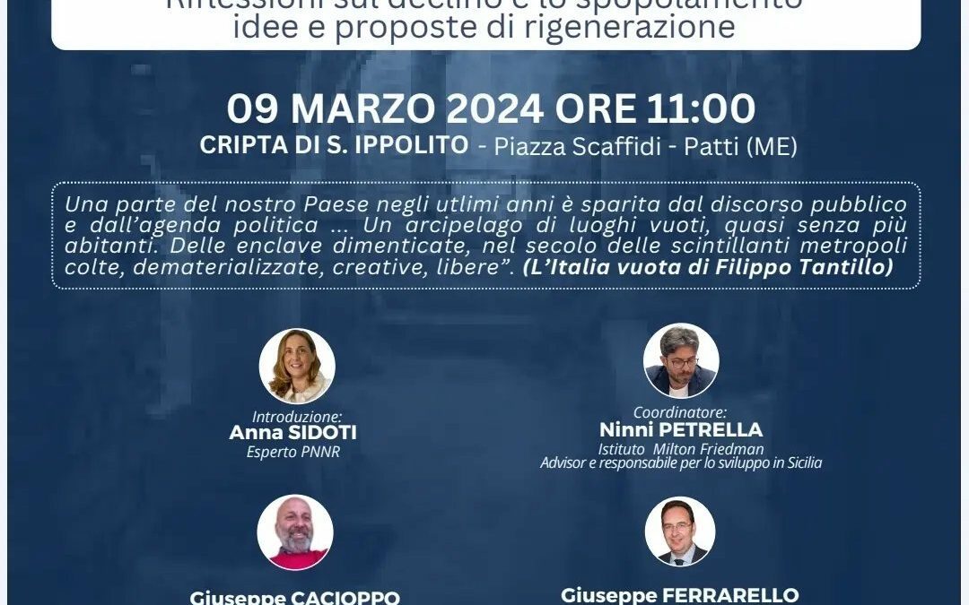 Patti. “Costruire il futuro per i piccoli comuni” convegno organizzato dall’Ing. Anna Sidoti, Responsabile Sviluppo Istituto Milton Friedman Patti e zone dei Nebrodi