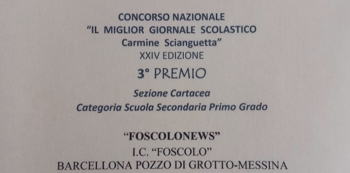 Il giornale scolastico “Foscolo News” premiato al XXIV Concorso Nazionale “Il Miglior Giornale Scolastico” Carmine Scianguetta