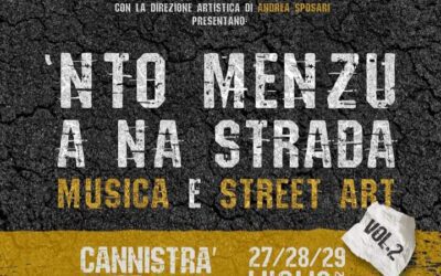 Barcellona PG. L’Associazione Culturale Cannistrá presenta il ritorno del festival di Street Art  “Nto Menzu A Na Strada”