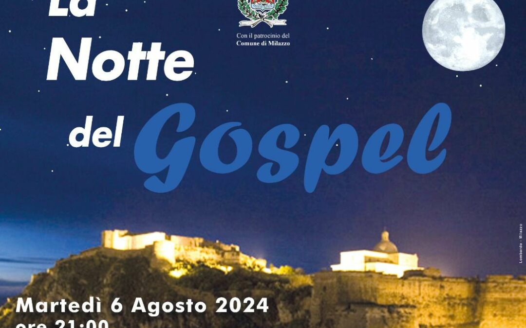 Milazzo. La Notte del Gospel, proventi devoluti a Gigliopoli