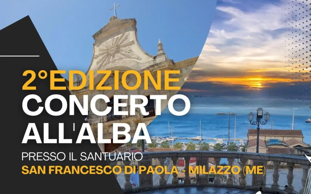 Milazzo. Il 15 settembre il concerto all’alba al Santuario di San Francesco di Paola