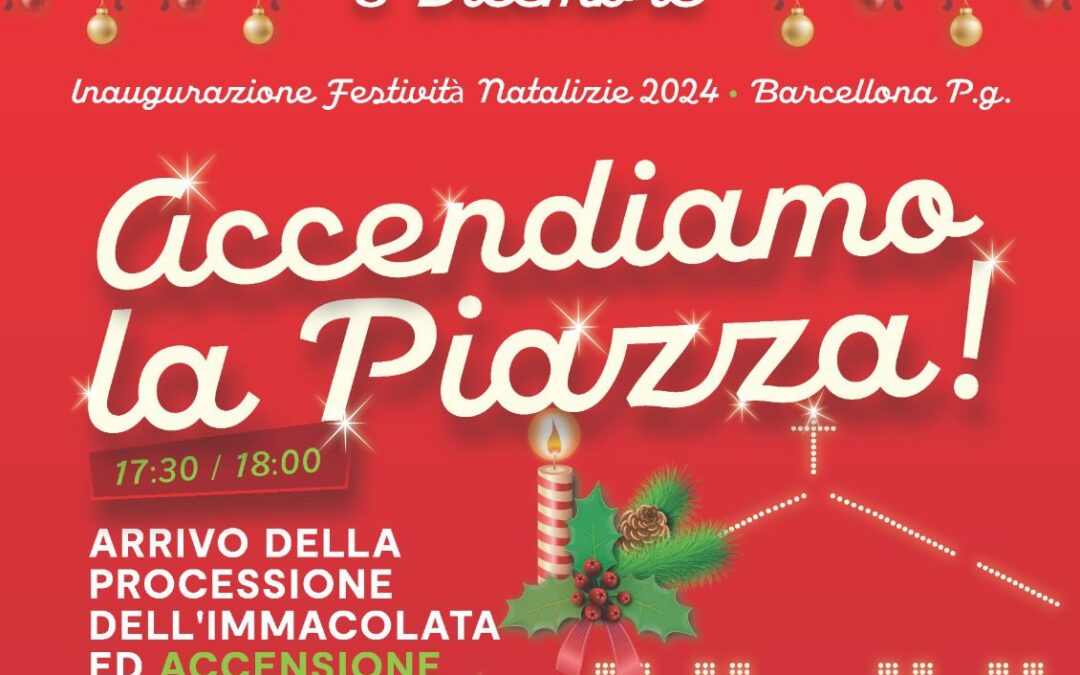 Barcellona PG. “Accendiamo la Piazza”, oggi evento per il via alle festività natalizie